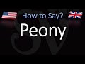 How to Pronounce Peony? (CORRECTLY)