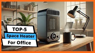 ✅ Best space heater for office: Space heater for office (Buying Guide)