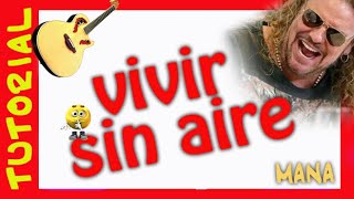 VIVIR SIN AIRE - MANA en guitarra acustica TUTORIAL