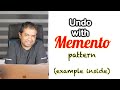 Undo changes with Memento pattern | Design patterns you must know