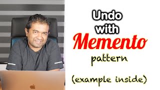 Undo changes with Memento pattern | Design patterns you must know