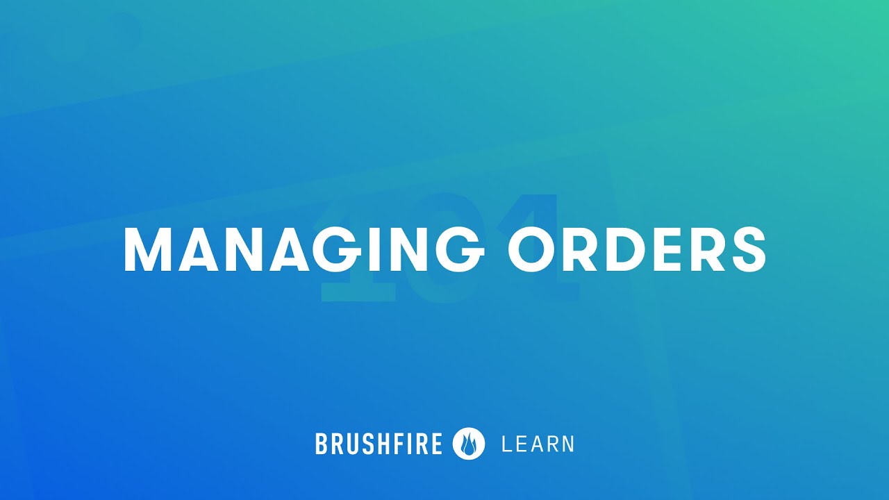 Managing Orders