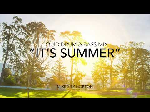 "It's Summer" ☀️~ Liquid Drum & Bass Mix