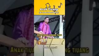 Download lagu Anak Tiuang - Al Kawi #shorts mp3