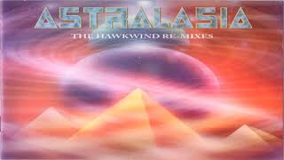 Astralasia The Hawkwind  Re Mixes