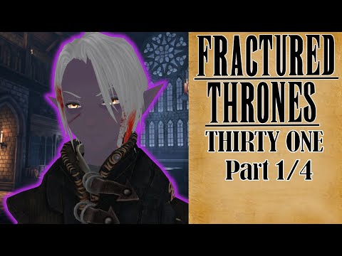 Fractured Thrones RP (Kyler Blint) | Episode 31 Breaking Point | Part 1 of 4