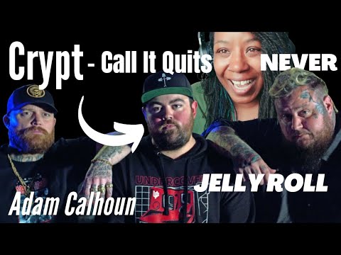 Crypt x Jelly Roll x Adam Calhoun - Call It Quits - {Reaction} - Amazing Collaboration - Crypt