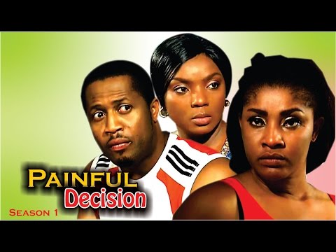 Painful Decision (Pt. 1) [Starr. Chioma Chukwuka Akpotha, Mike Ezuruonye, Chiwetelu Agu, Ngozi Ezeonu, Joy Helen, Angela Okorie]