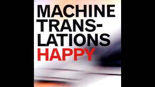 Machine Translations - Found [HD]