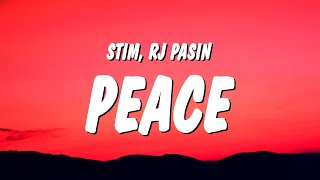 STIM & RJ Pasin - peace (Lyrics) burden on my brain it's chemical
