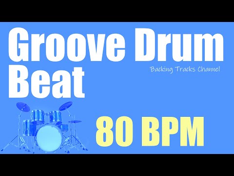 Groove Drum Beat - 80 Bpm