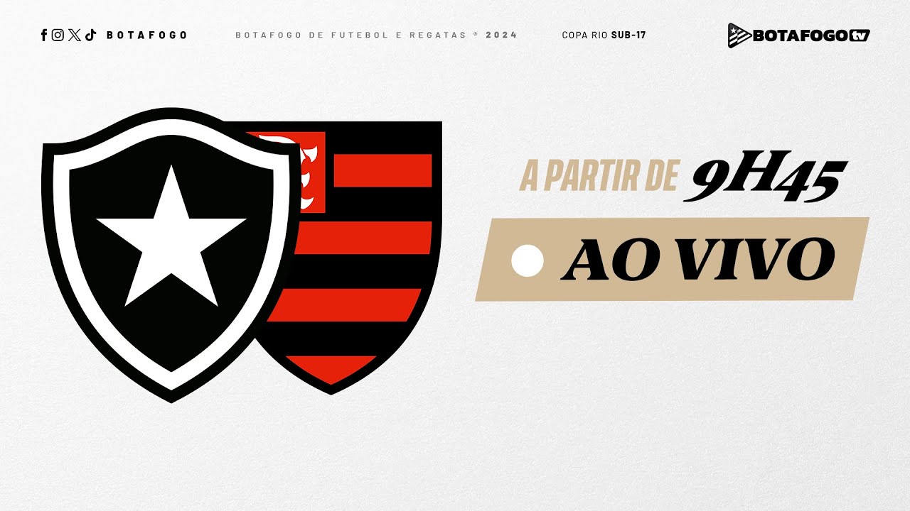 AO VIVO | Botafogo enfrenta o Flamengo no jogo de volta da Copa Rio Sub-17