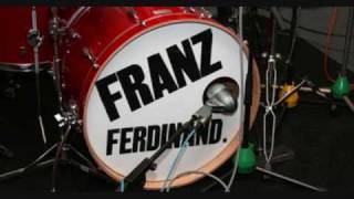 Franz Ferdinand-Womanizer