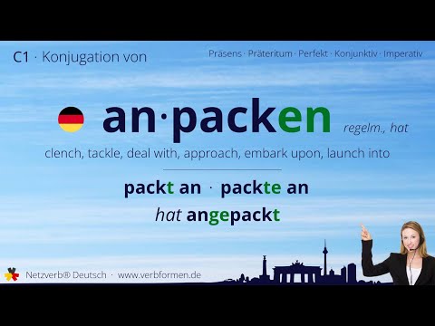 Konjugation Verb „anpacken“ (regelm., hat) - alle Zeitformen, Lernvideo, Tutorial