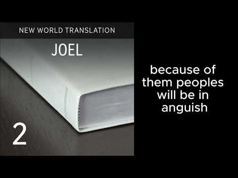 Joel Chapters 1 - 3. New World Translation of the Holy Scriptures (2013 Revision).