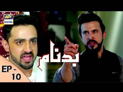 Badnaam Episode – 10 – 22nd October 2017 | ARY Digital Drama