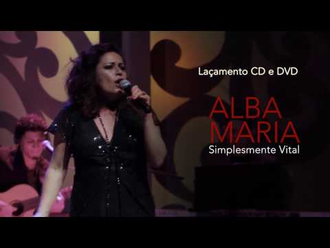 Alba Maria - Teaser de lançamento do CD e DVD Simplesmente Vital