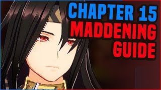 Chapter 15 Maddening GUIDE! FE Engage