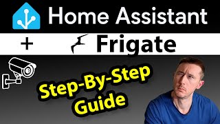 Frigate in Home Assistant – Step-by-Step Setup & Configuration Guide
