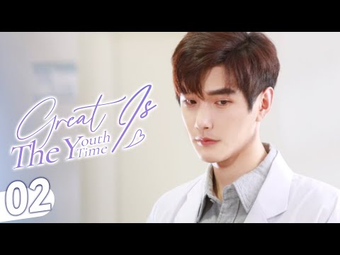 【FULL MOVIE】Great Is the Youth Time 02 | My enemy becomes my crush