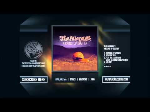 The Allergies - Flip The Scripture (feat. BluRum13)