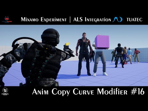#16 Anim Curve Modifier - Mixamo Character Integration Experiment - UE5 - TTToolbox