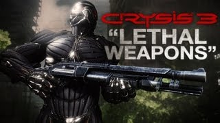The Lethal Weapons of Crysis 3