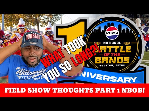Luke's Band Report - Field Show Thoughts Part 1 @nationalbattleofthebands