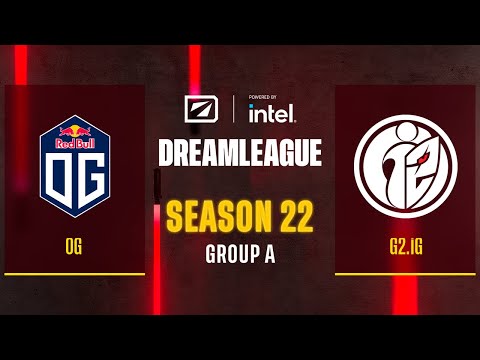 Dota2 - OG vs G2.iG - Game 1 - DreamLeague Season 22 - Group A