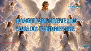 MENSAJE DEL ARCÁNGEL Haniel 💌NO NACISTE PARA PARECERTE A LOS DEMÁS; DIOS TE CREÓ IRREPETIBLE