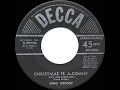 1955 Bing Crosby - Christmas Is A-Comin’