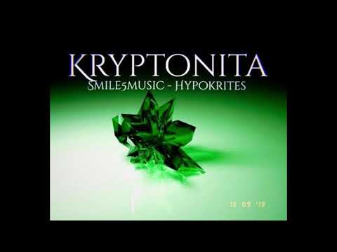 SMILE5MUSIC - HYPOKRITES  (Kryptonita)