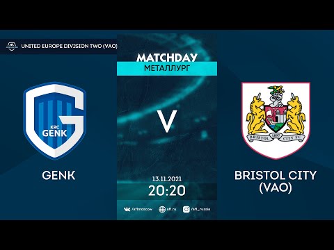 AFL21. United Europe Division 2. Day 14.   Genk - Bristol City (VAO)