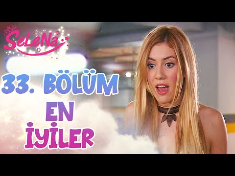 33. Bölümün En İyileri | Selena Kolaj