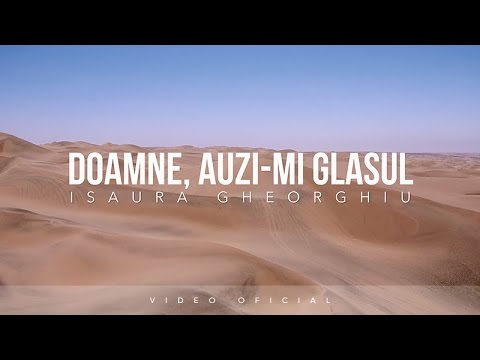 ISAURA GHEORGHIU - DOAMNE, AUZI-MI GLASUL | VIDEO OFICIAL |