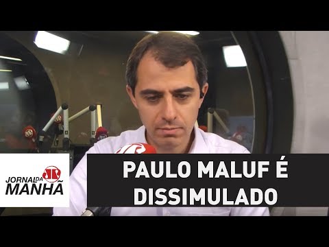 Paulo Maluf é dissimulado e um ator | Thiago Uberreich