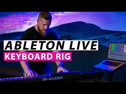 Ableton Live Keys Rig - Everything You Need to Know!