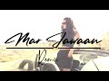 Mar Jawaan Remix Melodic Progressive Debb Fashion NEERAJ RAAI