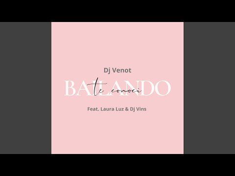 Te Conoci Bailando (feat. Laura Luz & Dj Vins)
