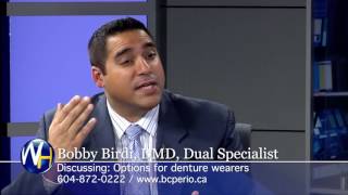 Options for Denture Wearers with Vancouver Dr. Bobby Birdi