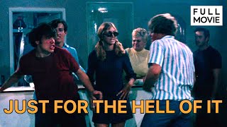 Just for the Hell of It | English Full Movie | Drama Horror Thriller