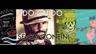 FIDO GUIDO: Senza Confini (#NoTAP riddim by TREBLESTUDIO)