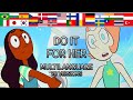 Steven Universe Do It For Her Multilanguage 29 Versions