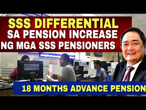 ✅DIFFERENTIAL  SA SSS PENSION INCREASE : 18 months Advance Pension