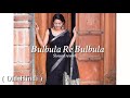 Bulbula re bulbula || slowed and reverb || hindi old songs || hindi lofi mix || the slow square
