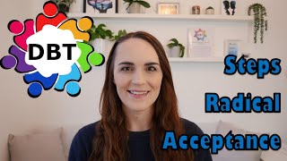 DBT Radical Acceptance: Steps for accepting reality and reducing your suffering
