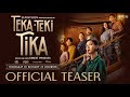 Teka-Teki Tika - Teaser