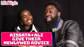 Aissata & Ali Share Give Their Best Newlywed Advice