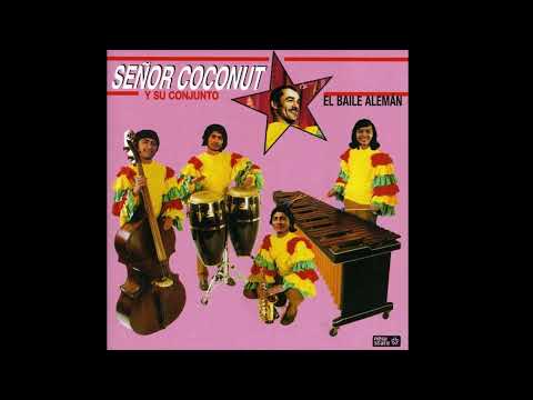 Señor Coconut Y Su Conjunto – El Baile Alemán (Full Album) 2000