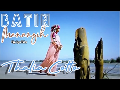 Thalia Cotto KDI || BATIN MANANGIH || Karya Agus Taher (traditionelles Lied von Minangkabau)